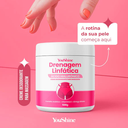 Creme Drenagem Linfática Ácido Hialurônico Massagem YouShine 500g Reduz Flacidez e Celulites