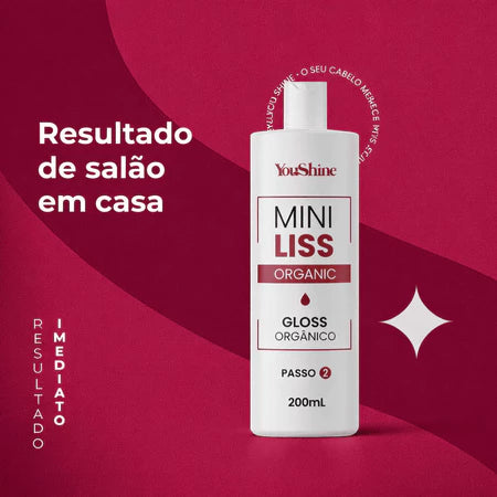 Progressiva MiniLiss Gloss Liso Imediato YouShine 200ml Escova Selagem Mais Econômica do Brasil